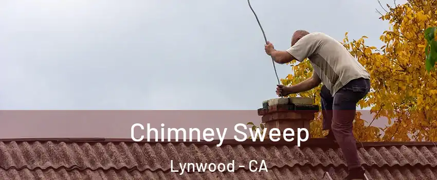  Chimney Sweep Lynwood - CA