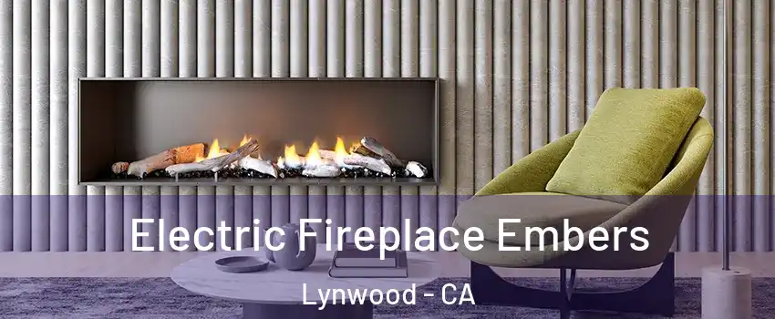  Electric Fireplace Embers Lynwood - CA