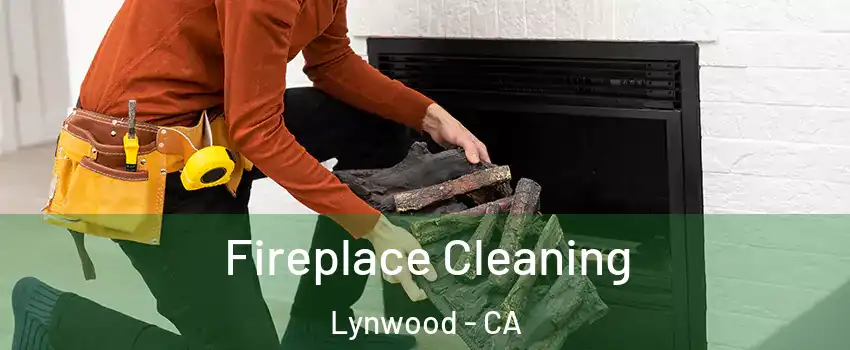  Fireplace Cleaning Lynwood - CA
