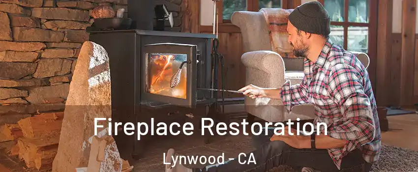  Fireplace Restoration Lynwood - CA