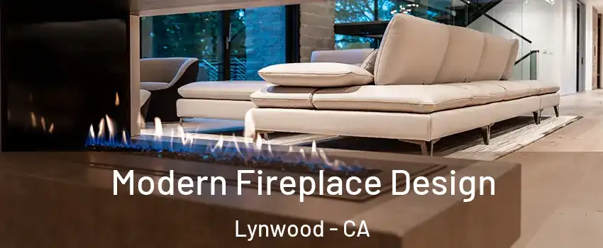  Modern Fireplace Design Lynwood - CA