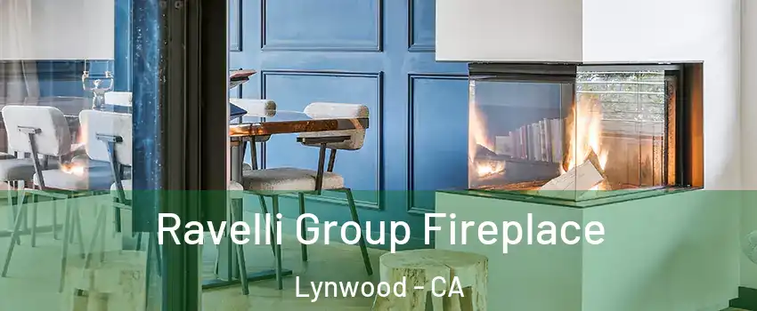  Ravelli Group Fireplace Lynwood - CA