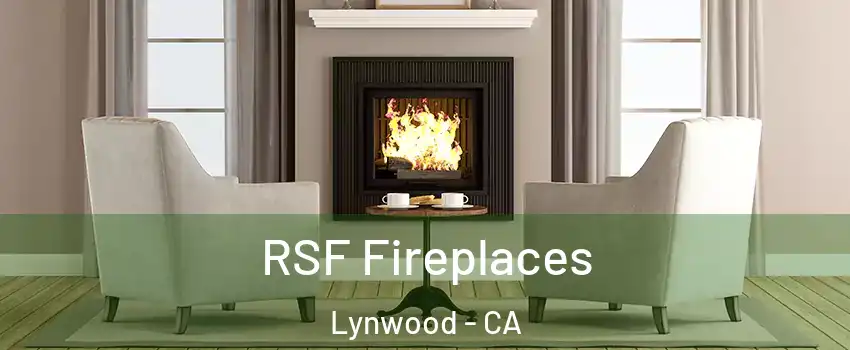  RSF Fireplaces Lynwood - CA